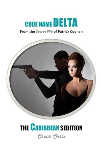 The Caribbean Sedition : From The Secret File Of Patrick Coonan : 4
