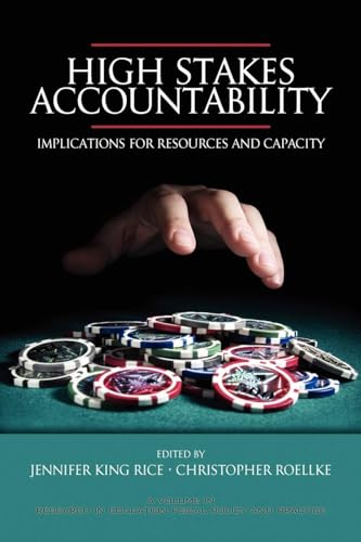 High Stakes Accountability : Implications for Resources and Capacity