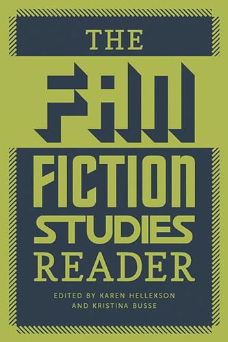 The Fan Fiction Studies Reader