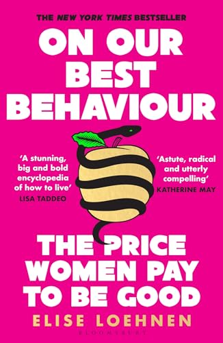 On Our Best Behaviour : From the host of Pulling The Thread