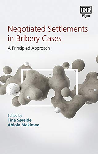 Negotiated Settlements in Bribery Cases: A Principled Approach