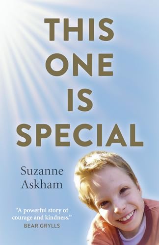 This One is Special: When your child has a condition that cant be cured