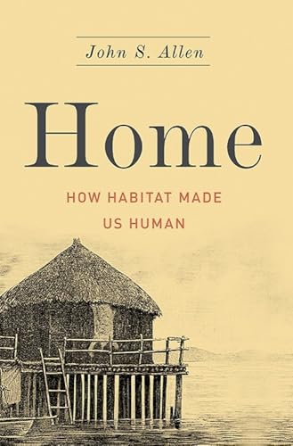 Home : How Habitat Made Us Human