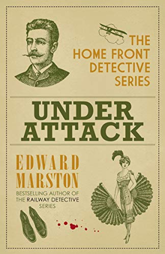 Under Attack (The Home Front Detective Series)