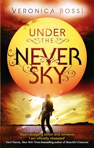 Under The Never Sky : Number 1 in series