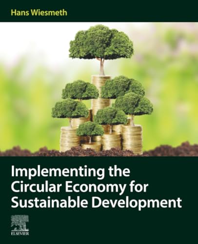 Implementing the Circular Economy for Sustainable Development