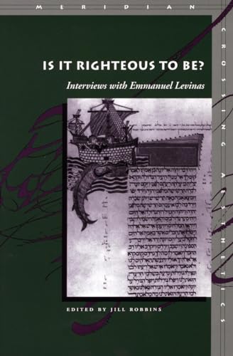 Is It Righteous to Be?: Interviews with Emmanuel Levinas