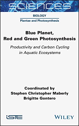 Blue Planet, Red and Green Photosynthesis : Productivity and Carbon Cycling in Aquatic Ecosystems