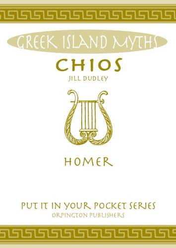 Chios: Homer ("Put it in Your Pocket" Series of Booklets)