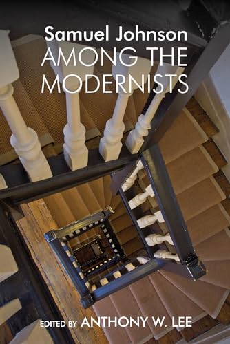 Samuel Johnson Among the Modernists