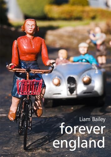Forever England: Photographs from Bekonscot Model Village
