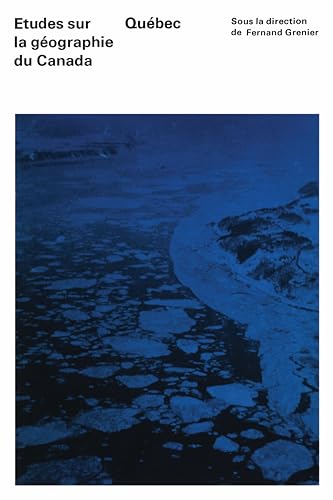 Etudes Sur La Geographie Du Canada