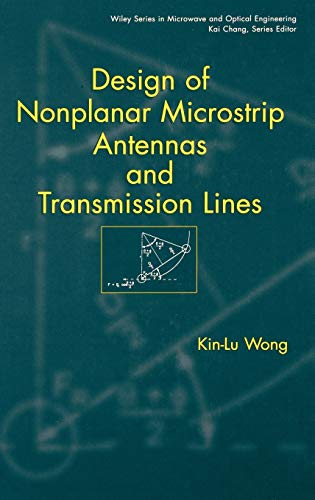 Design of Nonplanar Microstrip Antennas and Transmission Lines