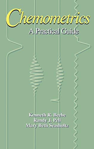 Chemometrics: A Practical Guide