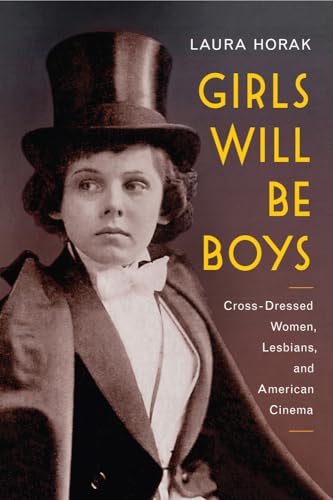 Girls Will Be Boys: Cross-Dressed Women