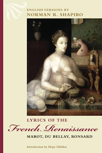Lyrics of the French Renaissance: Marot