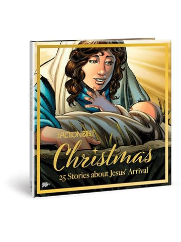 The Action Bible Christmas: 25 Stories about Jesus' Arrival