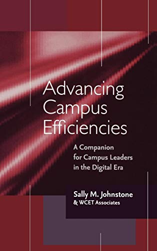 Advancing Campus Efficiencies: A Companion for Campus Leaders in the Digital Era