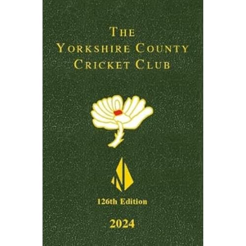 The Yorkshire County Cricket Yearbook 2024