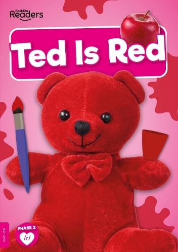 Ted Is Red (BookLife Non-Fiction Readers)