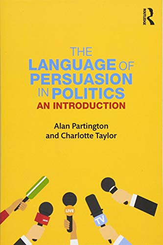 The Language of Persuasion in Politics: An Introduction