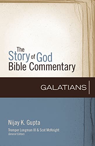 Galatians: 9 (The Story of God Bible Commentary)