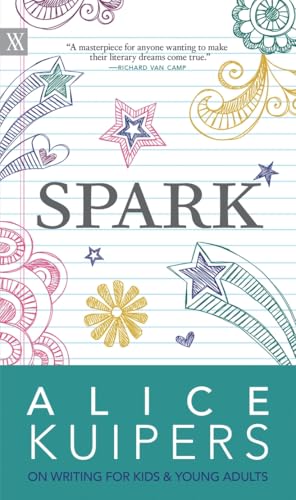 Spark : Alice Kuipers on Writing for Kids and Adults
