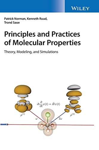 Principles and Practices of Molecular Properties: Theory