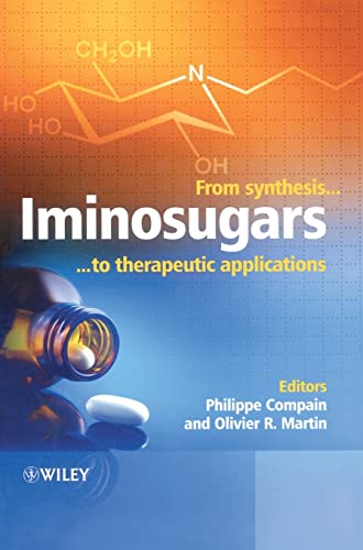 Iminosugars : From Synthesis to Therapeutic Applications