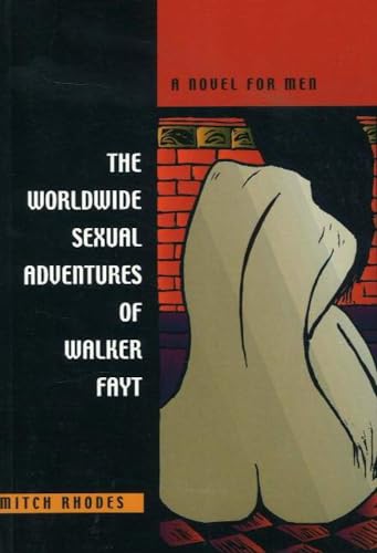 Worldwide Sexual Adventures of Walker Fayt