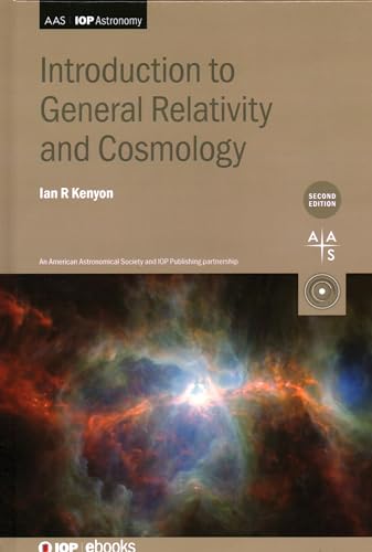 Introduction to General Relativity and Cosmology (Second Edition) (AAS-IOP Astronomy)