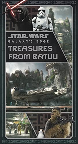 Star Wars: Galaxys Edge: Treasures from Batuu