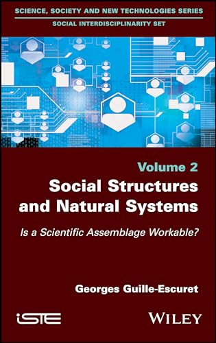Social Structures and Natural Systems: Is a Scientific Assemblage Workable?