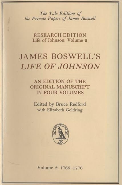 James Boswell's Life of Johnson : Manuscript Edition: Volume 2, 1766–1776