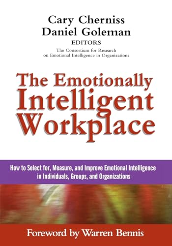 The Emotionally Intelligent Workplace: How to Select For