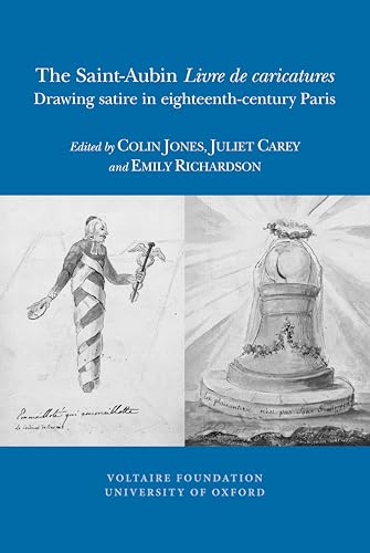 The Saint-Aubin 'Livre De Caricatures' : Drawing satire in eighteenth-century Paris : 2012:06