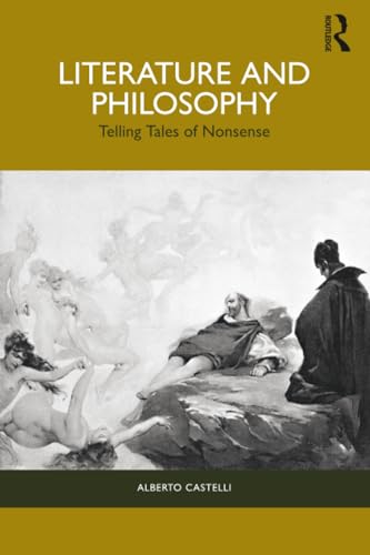 Literature and Philosophy : Telling Tales of Nonsense