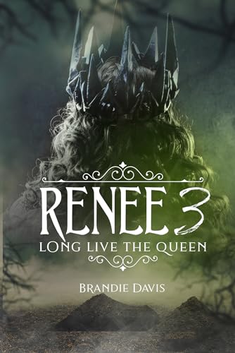 Renee 3: Long Live the Queen