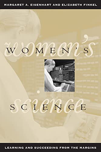 Womens Science: Learning and Succeeding from the Margins