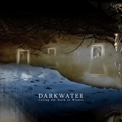 Darkwater - Calling The Earth To Witness [CD]