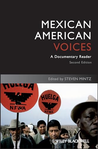Mexican American Voices: A Documentary Reader (2nd Revised edition)