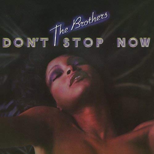 Brothers - Dont Stop Now [CD]