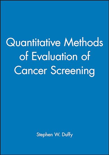 Quantitative Methods of Evaluation of Cancer Screening
