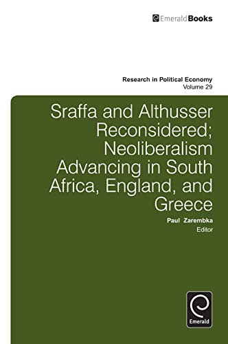 Sraffa and Althusser Reconsidered: Neoliberalism Advancing in South Africa