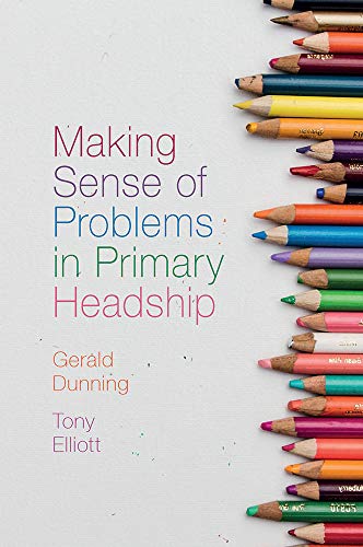 Making Sense of Problems in Primary Headship