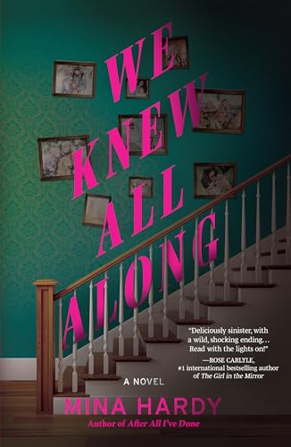 We Knew All Along: A Novel