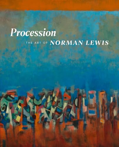 Procession : The Art of Norman Lewis