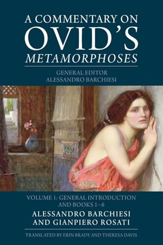 A Commentary on Ovid's Metamorphoses: Volume 1, General Introduction and Books 1-6