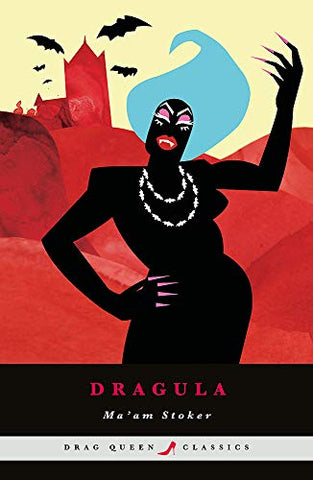 Dragula (Drag Queen Classics)