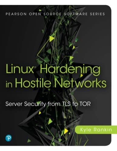 Linux Hardening in Hostile Networks: Server Security from TLS to Tor